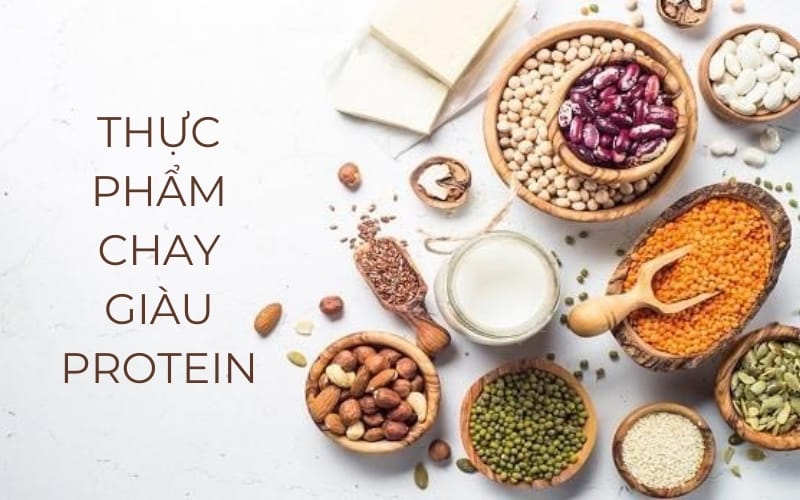 Top 10 thực phẩm chay giàu protein
